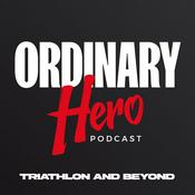 Podcast Ordinary Hero - Triathlon and beyond