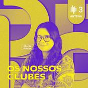 Podcast Os Nossos Clubes