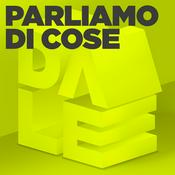 Podcast Parliamo di Cose