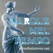 Podcast Parole nel Tempo dalla Letteratura Classica