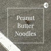 Podcast Peanut Butter Noodles