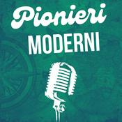 Podcast Pionieri Moderni-Adolescenza da scoprire