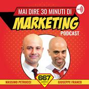 Podcast Podcast Marketing: "Mai dire 30 min di Marketing" vere strategie per professionisti e imprenditori