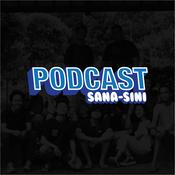 Podcast Podcast Sana-Sini