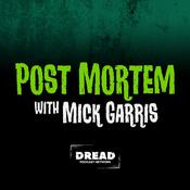 Podcast Post Mortem with Mick Garris