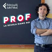 Podcast PROF – LA SCUOLA SIAMO NOI