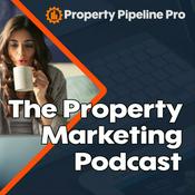 Podcast Property Pipeline Pro Podcast