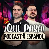 Podcast ¡Qué Pasa! Podcast en español