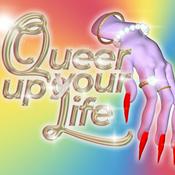 Podcast Queer Up Your Life