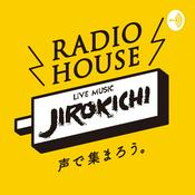 Podcast Radio House JIROKICHI