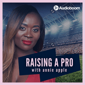 Podcast Raising A Pro with Annie Apple