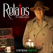 Podcast Relatos por Santiago Segovia