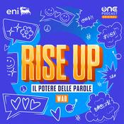 Podcast Rise up - Il potere delle parole