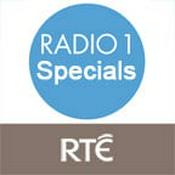 Podcast RTÉ - Radio 1 Specials