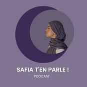 Podcast Safia t’en parle !