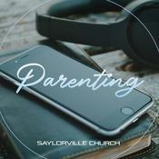 Podcast Saylorville Parenting