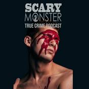 Podcast Scary Monster - True-crime Podcast