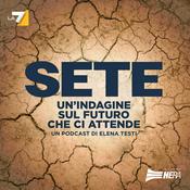 Podcast Sete - Un'indagine sul futuro che ci attende