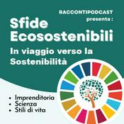 Podcast Sfide ecosostenibili