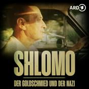 Podcast Shlomo – Der Goldschmied und der Nazi