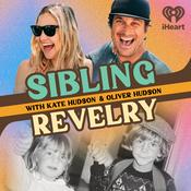 Podcast Sibling Revelry with Kate Hudson and Oliver Hudson