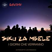 Podcast Siku za mbele - I giorni che verranno