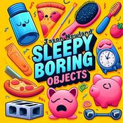 Podcast SLEEPY Boring Objects - Jason Newland