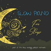 Podcast Slow Piano for Sleep - Music for Sleep, Meditation and Relaxation