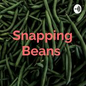 Podcast Snapping Beans