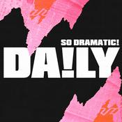 Podcast So Dramatic! Daily