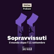 Podcast Sopravvissuti, il mondo dopo l’11 settembre