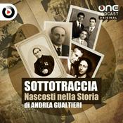 Podcast Sottotraccia: nascosti nella Storia