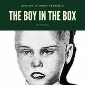 Podcast Spooky Stories - The Boy In The Box