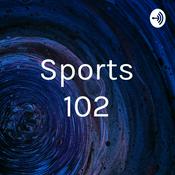 Podcast Sports 102