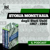 Podcast Storia Monetaria degli Stati Uniti