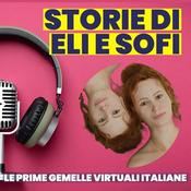 Podcast Storie di Eli e Sofi, gemelle virtuali