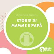 Podcast Storie di mamme e papà - NostroFiglio.it