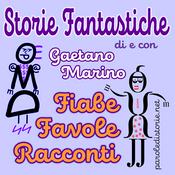 Podcast Storie Fantastiche di Gaetano Marino