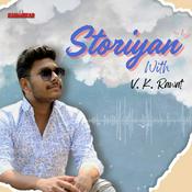 Podcast Storiyan With V. K. Rawat