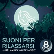 Podcast Suoni per rilassarsi | by Relaxing White Noise