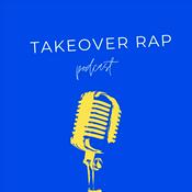 Podcast Takeover Rap