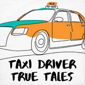 Podcast Taxi Driver True Tales