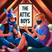 Podcast The Attic Boys