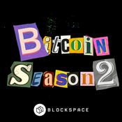 Podcast Bitcoin Season 2 | Bitcoin Tech, Culture & Ordinals