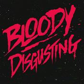 Podcast Bloody Disgusting Podcast