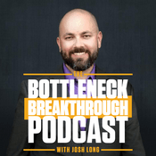 Podcast The Bottleneck Breakthrough Podcast