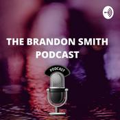 Podcast The Brandon Smith Podcast