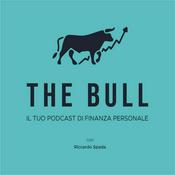 Podcast The Bull - Il tuo podcast di finanza personale