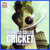 Podcast The Business Called Cricket