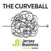 Podcast The Curveball - brought to you by Jersey Business